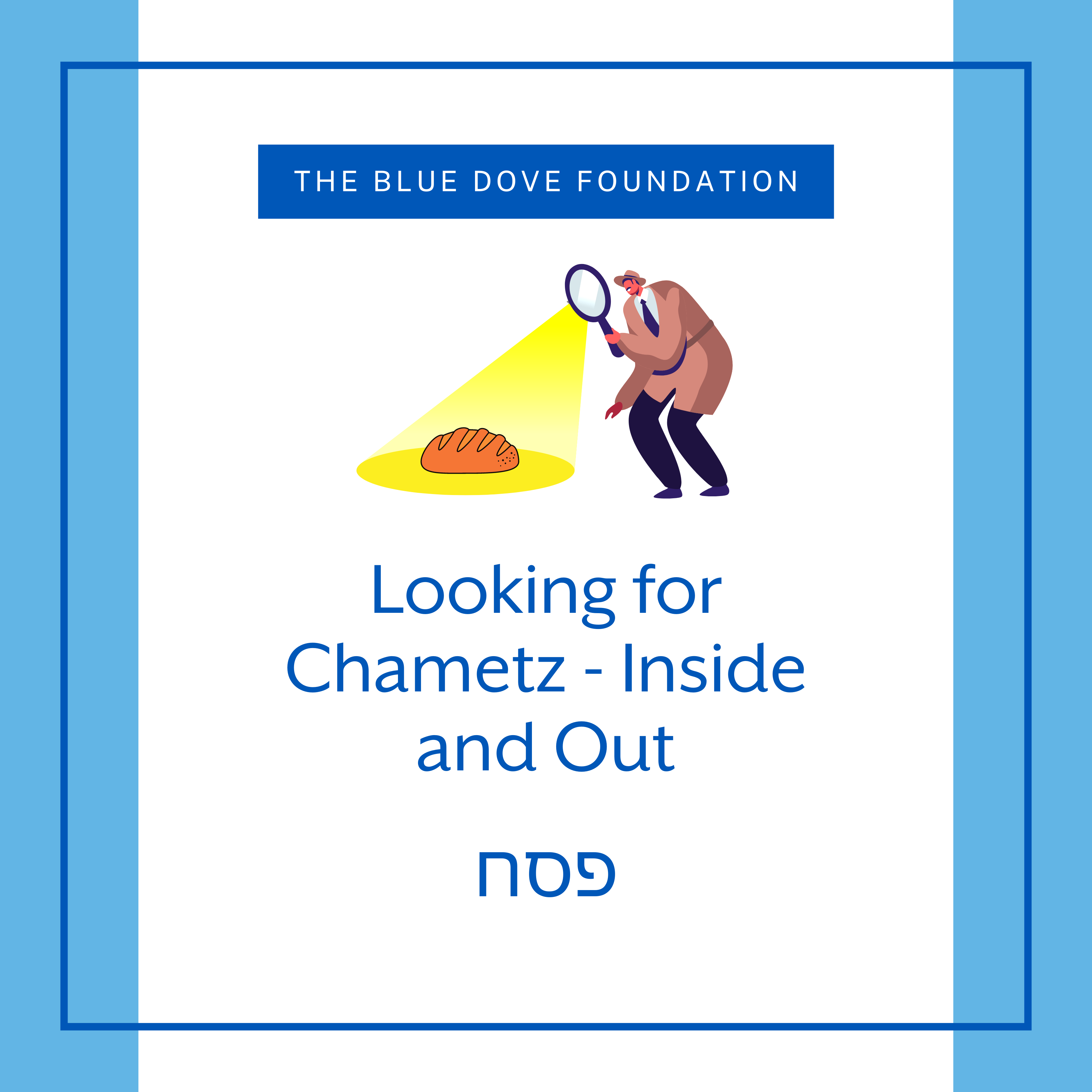Looking for Chametz Inside and Out The Jewish Educator Portal